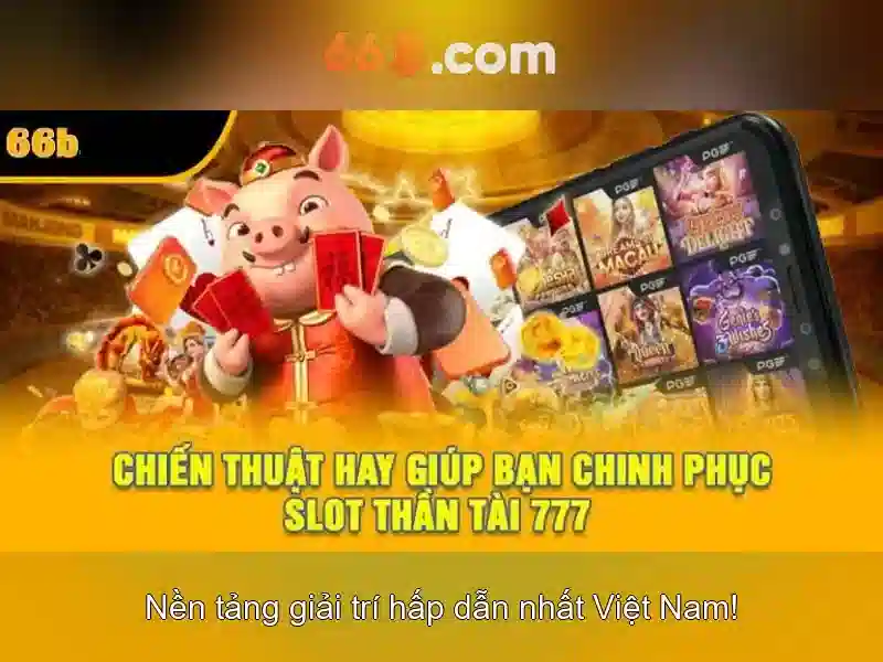 Giới Thiệu 66B - Nền Tảng Slot Đa Dạng & An Toàn - 66B