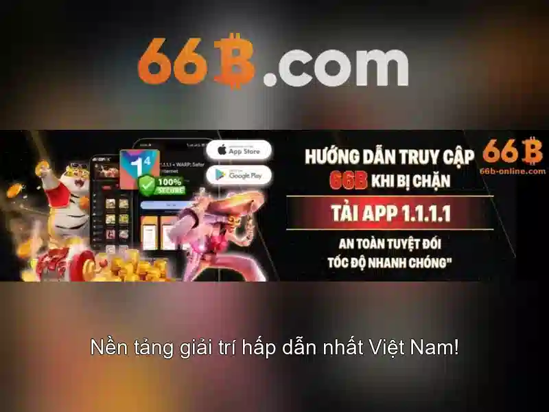 66B – Khai Phá Sảnh Chơi Nổ Hũ 66B Đỉnh Cao Châu Á 2026 - 66B