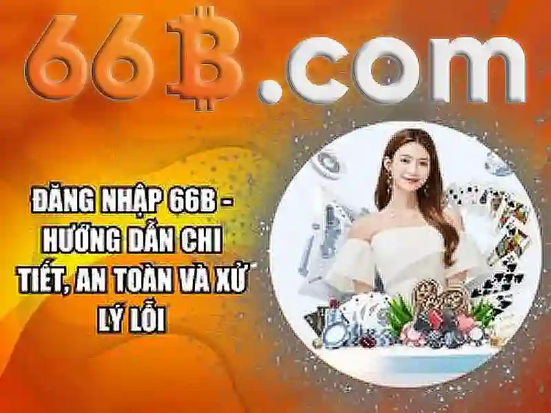 chơi bài 66b – Trải Nghiệm Chơi Slot Đỉnh Cao Tại 66B 2026 - 66B